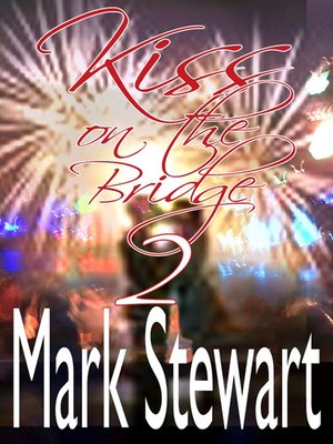 cover image of Kiss on the Bridge 2